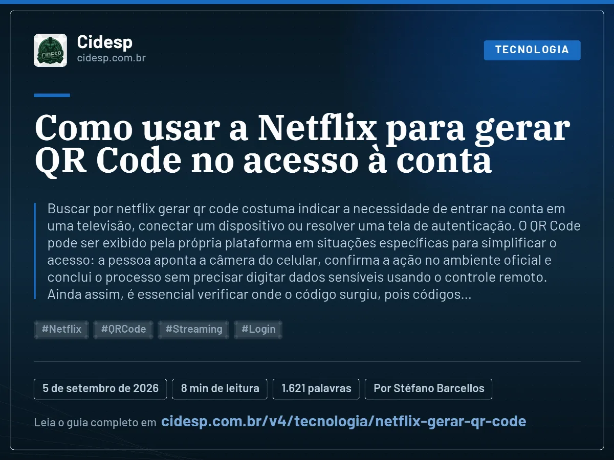 Cartão do artigo “Como usar a Netflix para gerar QR Code no acesso à conta”, com resumo, data de publicação e endereço da página.