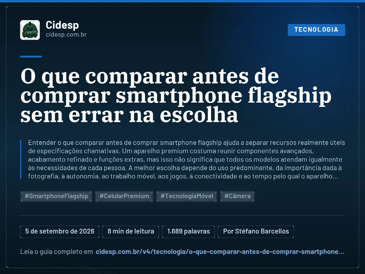 Cartão do artigo “O que comparar antes de comprar smartphone flagship sem errar na escolha”, com resumo, data de publicação e endereço da página.