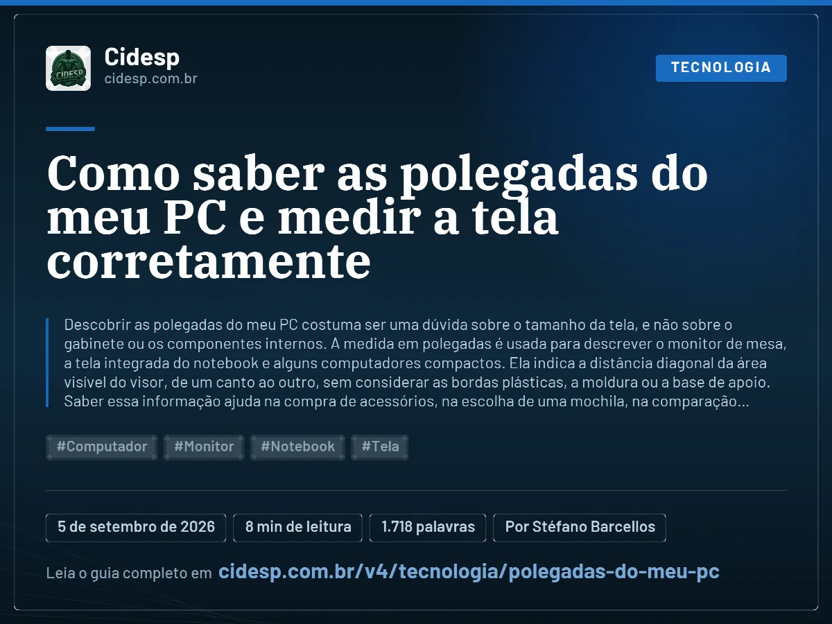 Cartão do artigo “Como saber as polegadas do meu PC e medir a tela corretamente”, com resumo, data de publicação e endereço da página.