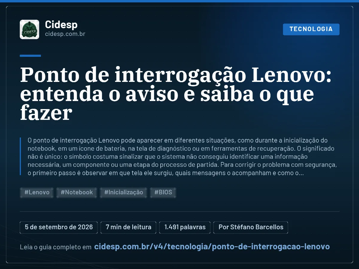 Cartão do artigo “Ponto de interrogação Lenovo: entenda o aviso e saiba o que fazer”, com resumo, data de publicação e endereço da página.