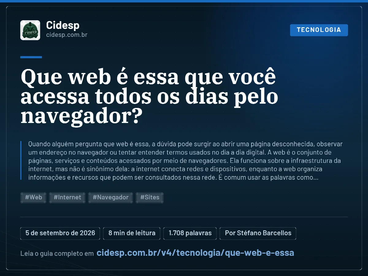Cartão do artigo “Que web é essa que você acessa todos os dias pelo navegador?”, com resumo, data de publicação e endereço da página.