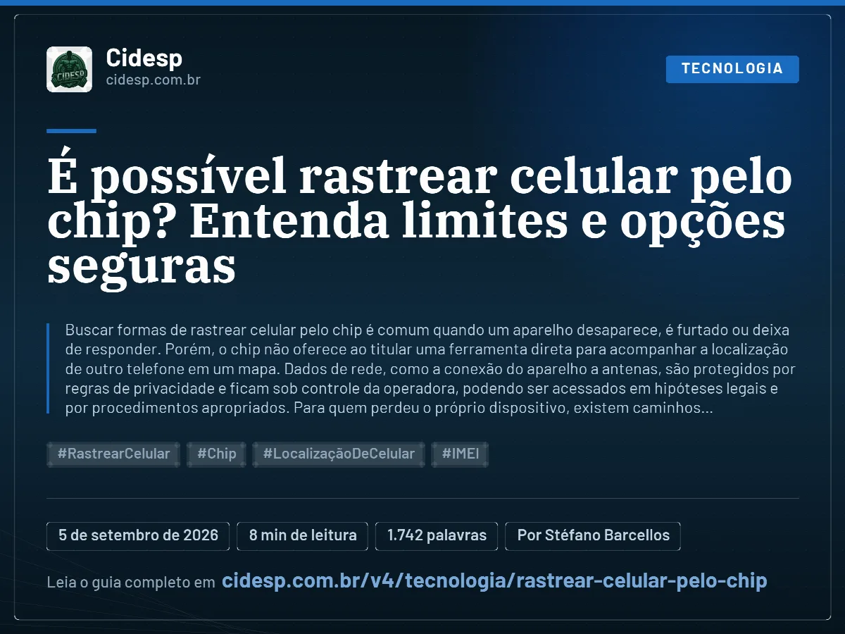 Cartão do artigo “É possível rastrear celular pelo chip? Entenda limites e opções seguras”, com resumo, data de publicação e endereço da página.