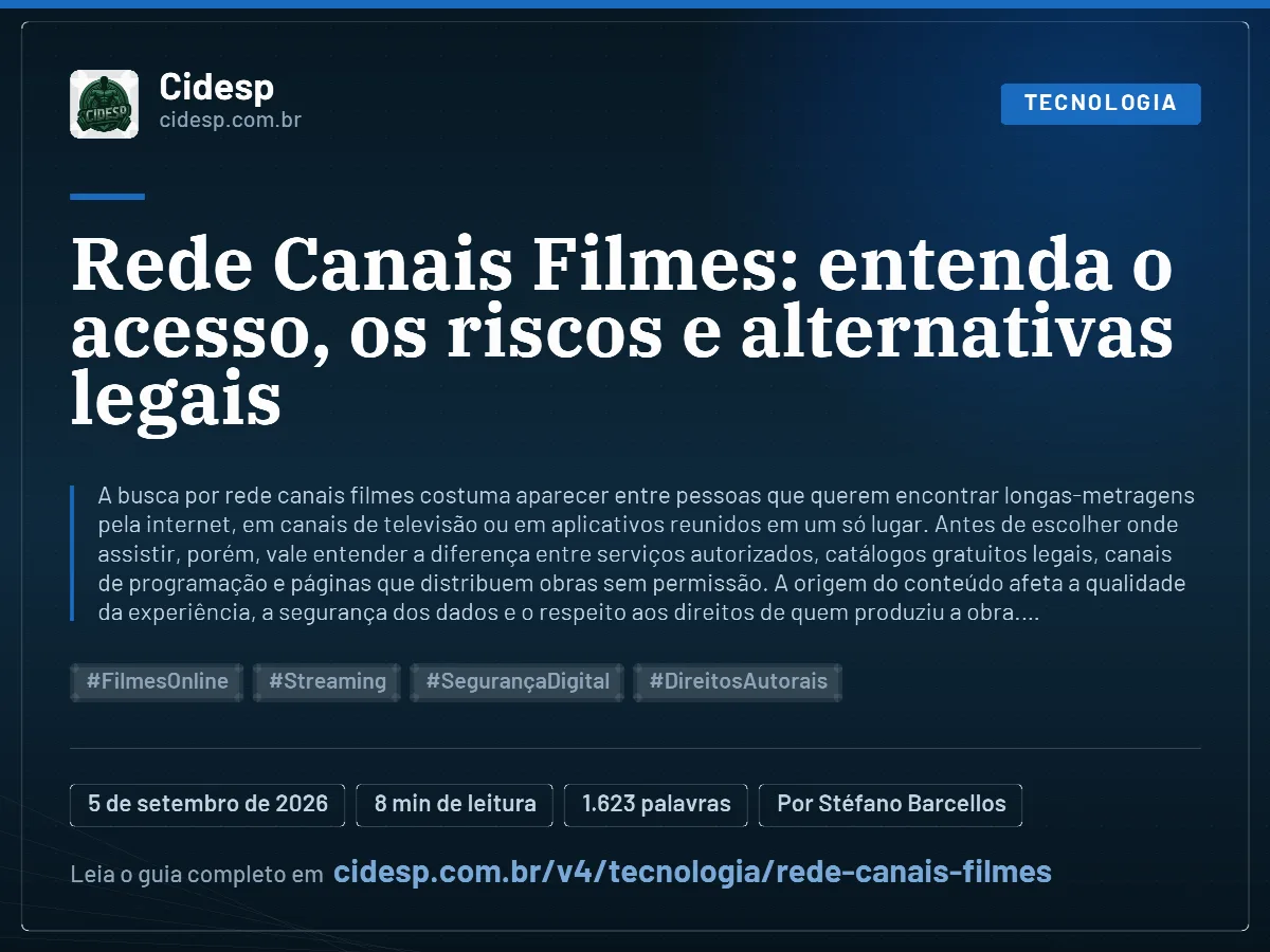 Cartão do artigo “Rede Canais Filmes: entenda o acesso, os riscos e alternativas legais”, com resumo, data de publicação e endereço da página.