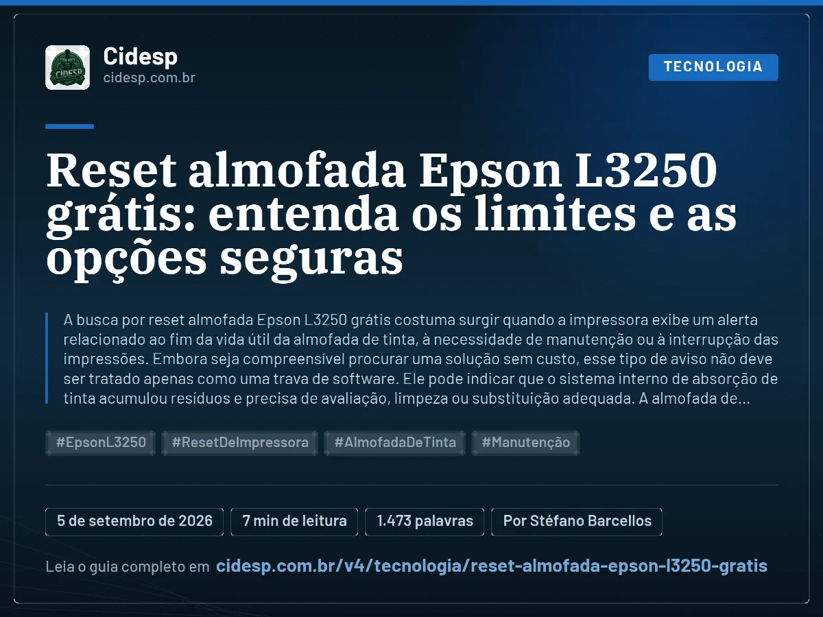 Cartão do artigo “Reset almofada Epson L3250 grátis: entenda os limites e as opções seguras”, com resumo, data de publicação e endereço da página.