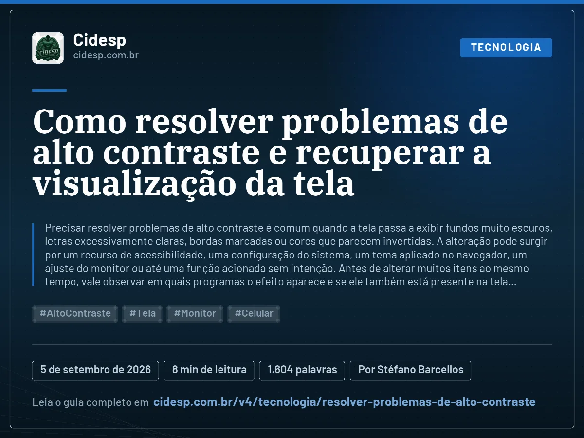 Cartão do artigo “Como resolver problemas de alto contraste e recuperar a visualização da tela”, com resumo, data de publicação e endereço da página.