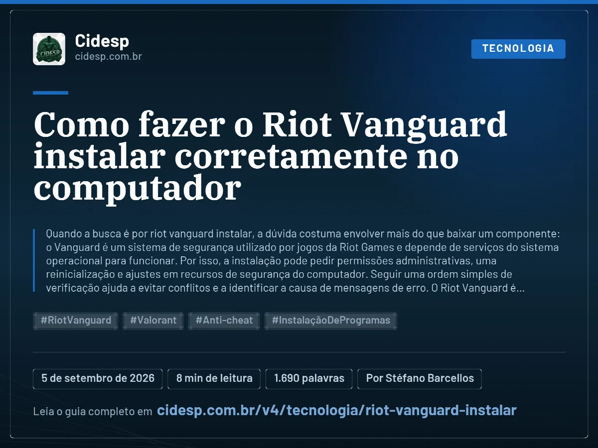 Cartão do artigo “Como fazer o Riot Vanguard instalar corretamente no computador”, com resumo, data de publicação e endereço da página.