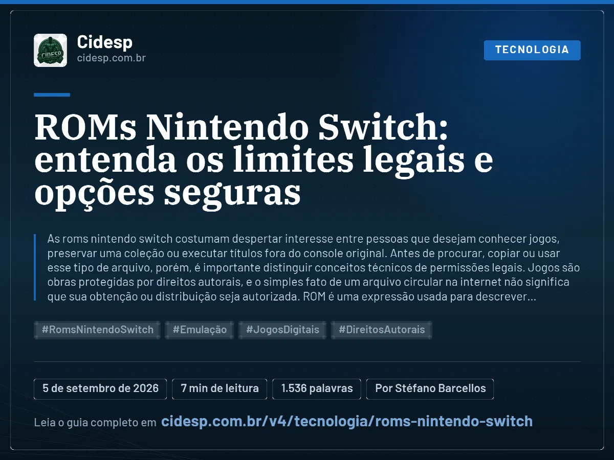 Cartão do artigo “ROMs Nintendo Switch: entenda os limites legais e opções seguras”, com resumo, data de publicação e endereço da página.