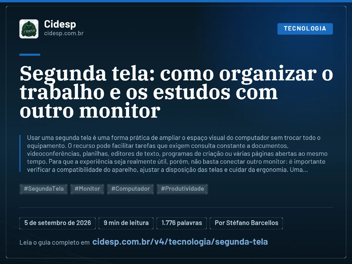 Cartão do artigo “Segunda tela: como organizar o trabalho e os estudos com outro monitor”, com resumo, data de publicação e endereço da página.