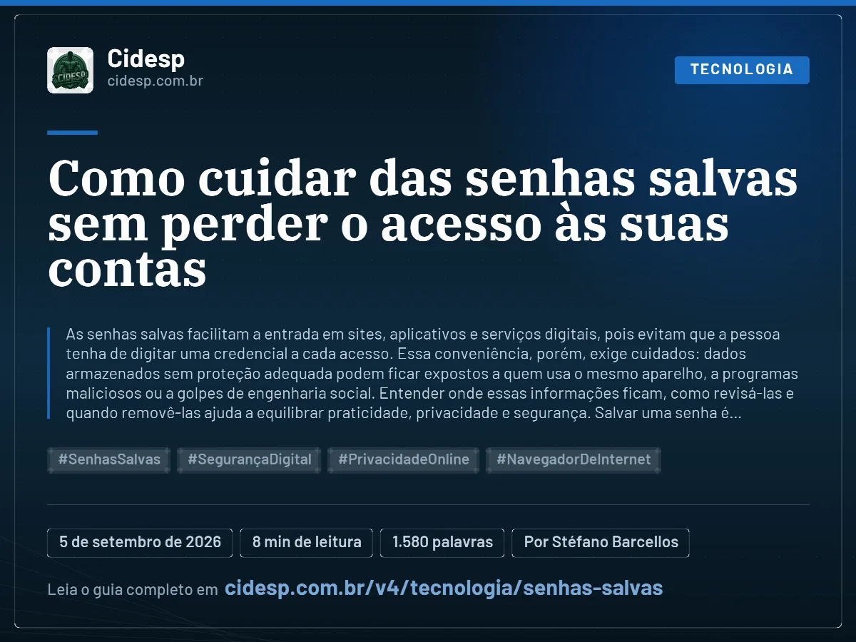 Cartão do artigo “Como cuidar das senhas salvas sem perder o acesso às suas contas”, com resumo, data de publicação e endereço da página.