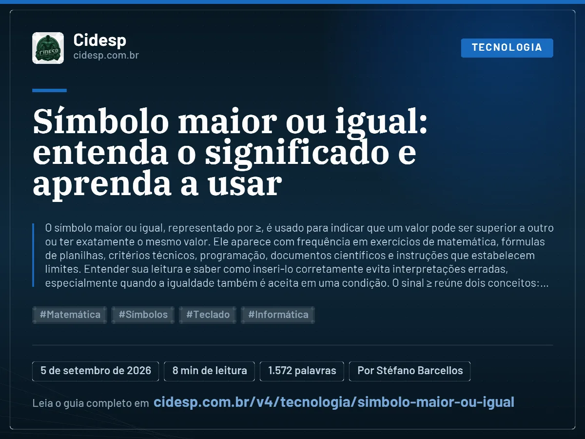 Cartão do artigo “Símbolo maior ou igual: entenda o significado e aprenda a usar”, com resumo, data de publicação e endereço da página.
