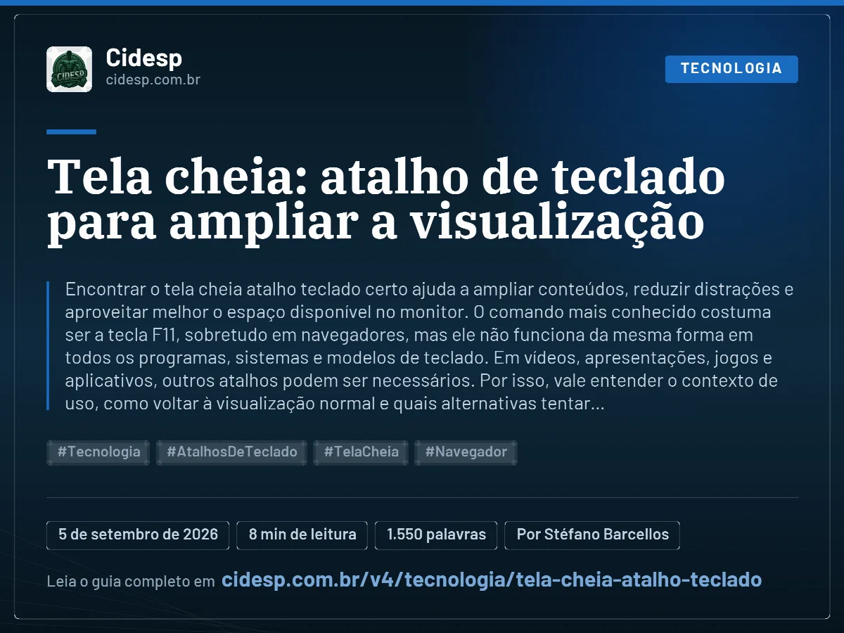 Cartão do artigo “Tela cheia: atalho de teclado para ampliar a visualização”, com resumo, data de publicação e endereço da página.