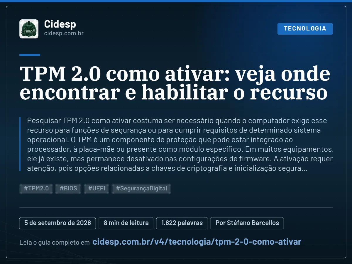 Cartão do artigo “TPM 2.0 como ativar: veja onde encontrar e habilitar o recurso”, com resumo, data de publicação e endereço da página.