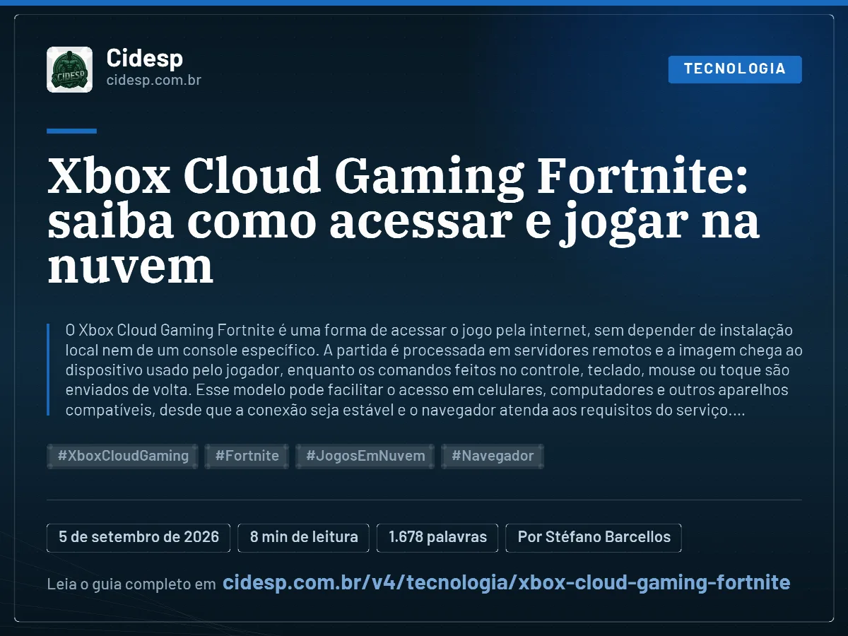 Cartão do artigo “Xbox Cloud Gaming Fortnite: saiba como acessar e jogar na nuvem”, com resumo, data de publicação e endereço da página.